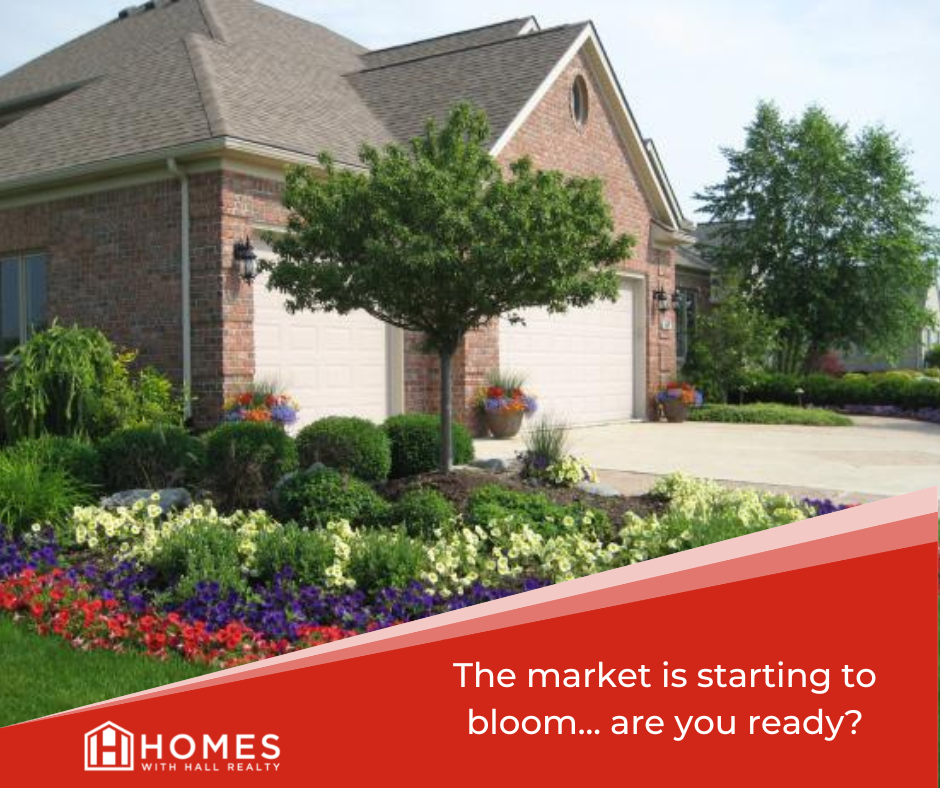  The market is starting to bloom… are you ready?